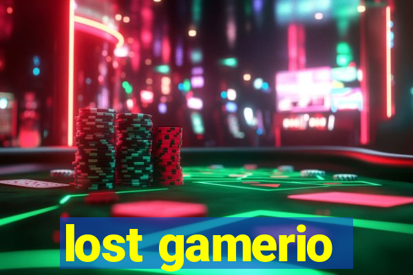 lost gamerio